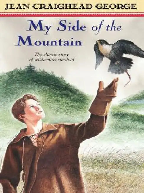 My Side of the Mountain by Jean Craighead George