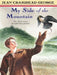My Side of the Mountain by Jean Craighead George