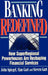 Banking Redefined: How Superregional Powerhouses Are Reshaping Financial Services by John Spiegel