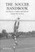 The Soccer Handbook for Players, Coaches and Parents by Albert M. Luongo