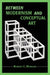 Between Modernism and Conceptual Art: A Critical Response by Robert C. Morgan