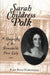 Sarah Childress Polk: A Biography of the Remarkable First Lady by John R. Bumgarner