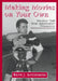 Making Movies on Your Own: Practical Talk from Independent Filmmakers by Kevin J. Lindenmuth