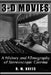3-D Movies: A History and Filmography of Stereoscopic Cinema by R. M. Hayes
