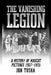 The Vanishing Legion a History of Mascot Pictures, 1927-1935 by Jon Tuska
