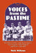 Voices from the Pastime: Oral Histories of Surviving Major Leaguers, Negro Leaguers, Cuban Leaguers and Writers, 1920-1934 by Nick Wilson