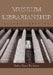 Museum Librarianship, 2d ed. by Esther Green Bierbaum