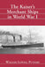 The Kaiser's Merchant Ships in World War I by William Lowell Putnam