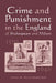 Crime and Punishment in the England of Shakespeare and Milton, 1570-1640 by John W. Weatherford