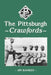 The Pittsburgh Crawfords by Jim Bankes