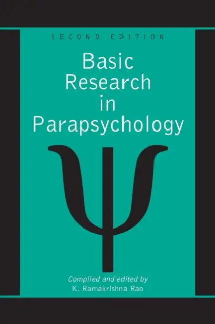 Basic Research in Parapsychology, 2d ed. by K. Ramakrishna Rao