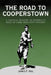 The Road to Cooperstown a Critical History of Baseball's Hall of Fame Selection Process by James F. Vail