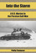 Into the Storm: A U.S. Marine in the Persian Gulf War by Phillip Thompson