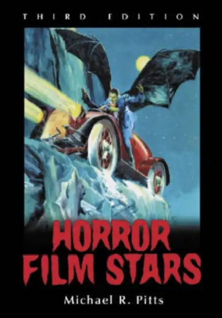 Horror Film Stars by Michael R. Pitts
