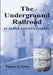 The Underground Railroad in Floyd County, Indiana by Pamela R. Peters