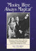Movies Were Always Magical: Interviews with 19 Actors, Directors, and Producers from the Hollywood of the 1930s Through the 1950s by Leo Verswijver