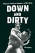 Down and Dirty: Hollywood's Exploitation Filmmakers and Their Movies by Mike Quarles