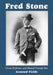 Fred Stone: Circus Performer and Musical Comedy Star by Armond Fields