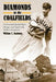 Diamonds in the Coalfields: 21 Remarkable Baseball Palyers, Managers, and Umpires from Northeast Pennsyvania by William C. Kashatus