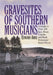 Gravesites of Southern Musicians: A Guide to Over 300 Jazz, Blues, Country and Rock Performers' Burial Places by Edward Amos