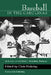 Baseball in the Carolinas: 25 Essays on the States' Hardball Heritage by Chris Holaday