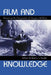 Film and Knowledge: Essays on the Integration of Images and Ideas by Kevin L. Stoehr