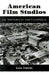 American Film Studies: An Historical Encyclopedia by Gene Fernett