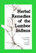 Herbal Remedies of the Lumbee Indians by Arvis Locklear Boughman, Loretta O. Oxendine