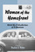 Women of the Homefront: World War II Recollections of 55 Americans by Pauline E. Parker