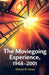 The Moviegoing Experience, 1968-2001 by Richard W. Haines