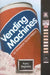 Vending Machines: An American Social History by Kerry Segrave