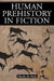 Human Prehistory in Fiction by Charles De Paolo