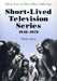 Short-Lived Television Series, 1948-1978: Thirty Years of More Than 1,000 Flops by Wesley Hyatt