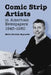 Comic Strip Artists in American Newspapers, 1945-1980 by Moira Davison Reynolds