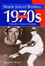 Major League Baseball in the 1970s: A Modern Game Emerges by Joseph G. Preston