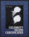 Celebrity Death Certificates by M. F. Steen