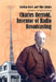 Charles Herrold, Inventor of Radio Broadcasting by Gordon Greb, Mike Adams