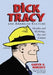Dick Tracy and American Culture: Morality and Mythology, Text and Context by Garyn G. Roberts