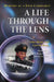 A Life Through the Lens: Memoirs of a Film Cameraman by Alan Hume, Gareth Owen