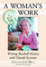 A Woman's Work: Writing Baseball History with Harold Seymour by Dorothy Jane Mills
