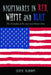 Nightmares in Red, White and Blue: The Evolution of the American Horror Film by Joseph Maddrey
