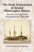 The Early Exploration of Inland Washington Waters: Journals and Logs from Six Expeditions, 1786-1792 by Richard W. Blumenthal