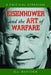 Eisenhower and the Art of Warfare: A Critical Appraisal by D. J. Haycock