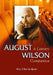 August Wilson by Mary Ellen Snodgrass