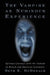 The Vampire as Numinous Experience: Spiritual Journeys with the Undead in British and American Literature by Beth E. McDonald