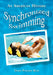 Synchronized Swimming: An American History by Dawn Pawson Bean
