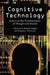 Cognitive Technology: Essays on the Transformation of Thought and Society by W. Richard Walker, Douglas J. Herrmann