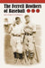 The Ferrell Brothers of Baseball by Dick Thompson