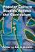 Popular Culture Studies Across the Curriculum: Essays for Educators by Ray B. Browne