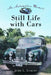 Still Life with Cars: An Automotive Memoir by John L. Lumley